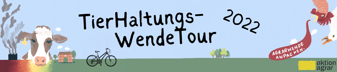Aktionsradtour 2022: Tierhaltungswende